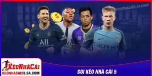 Sản phẩm và dịch vụ của Kèo nhà cái 5